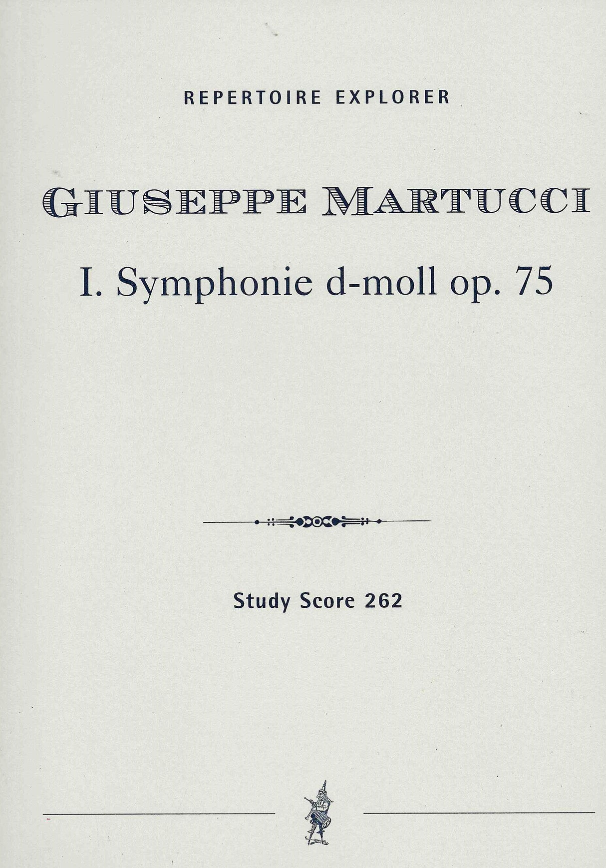 Martucci: Symphony No. 1 in D Minor, Op. 75