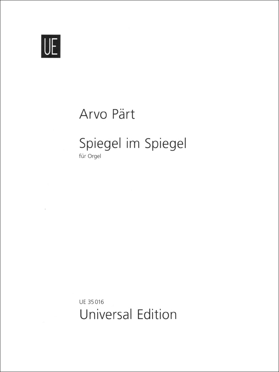 Pärt: Spiegel im Spiegel (for organ)