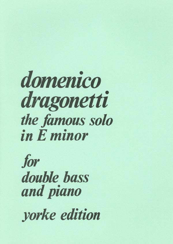Dragonetti: "The Famous Solo" in E Minor