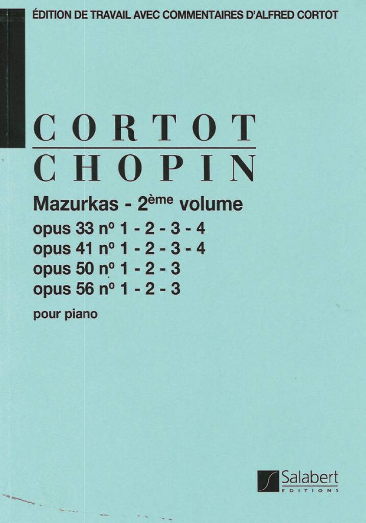 Chopin: Mazurkas – Volume 2 (Opp. 33, 41, 50, 56)