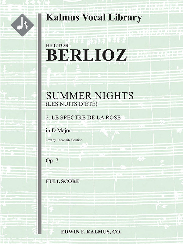 Berlioz: Le spectre de la rose, Op. 7, No. 2 (transposed in D Major)
