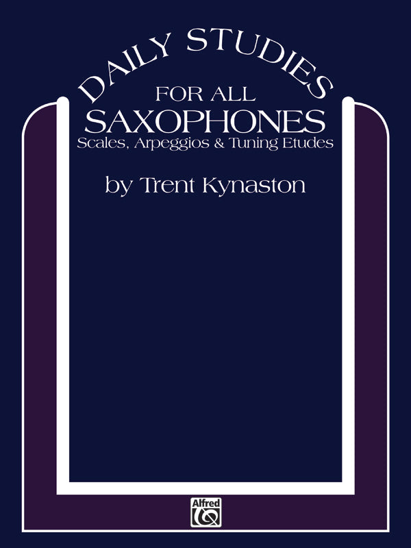 Kynaston: Daily Studies for All Saxophones