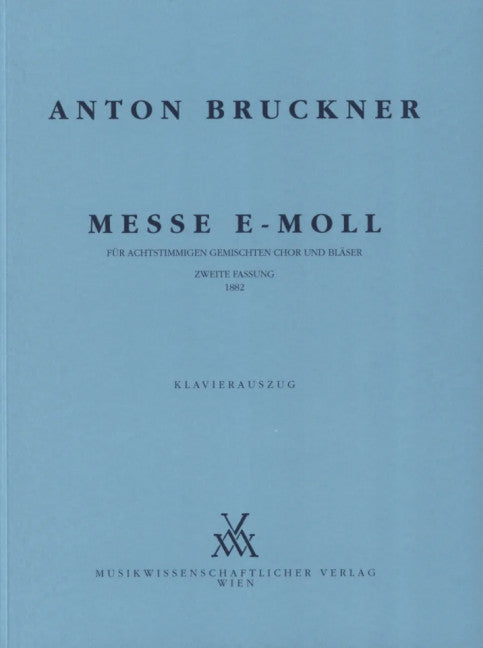 Bruckner: Mass No. 2 in E Minor