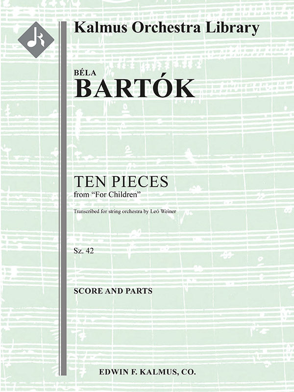 Bartók: 10 Pieces from "For Children", Sz. 42 (arr. for strings orchestra)