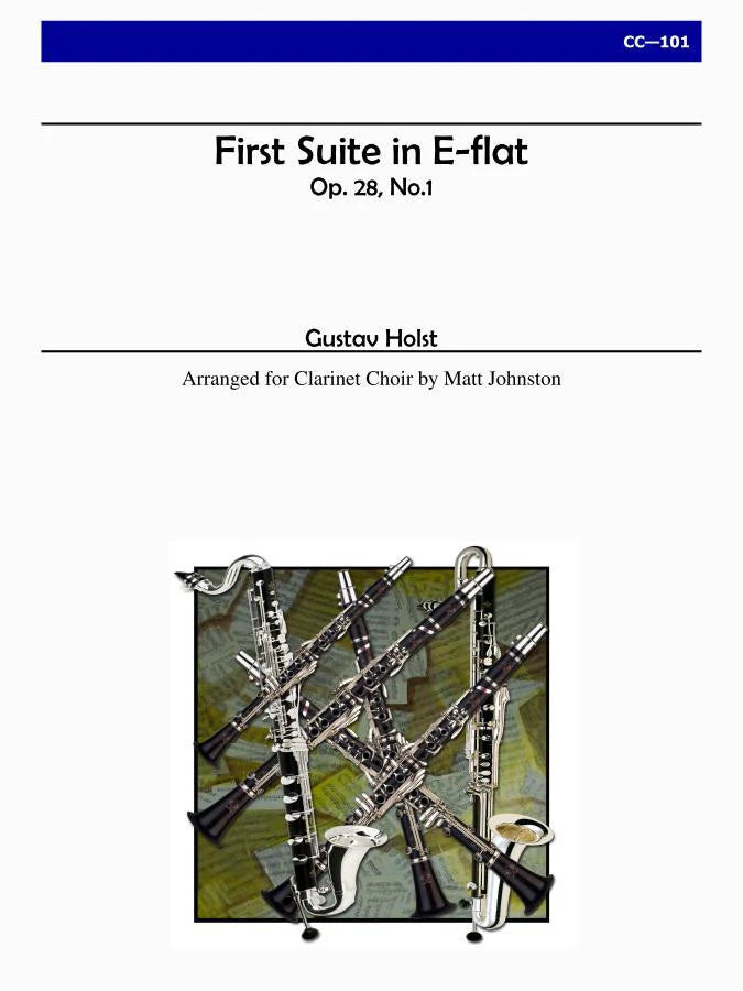 Holst: First Suite in E-flat, Op. 28, No. 1 (arr. for Clarinet Choir)