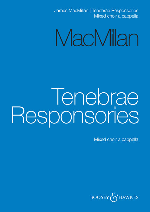 MacMillan: Tenebrae Responsories
