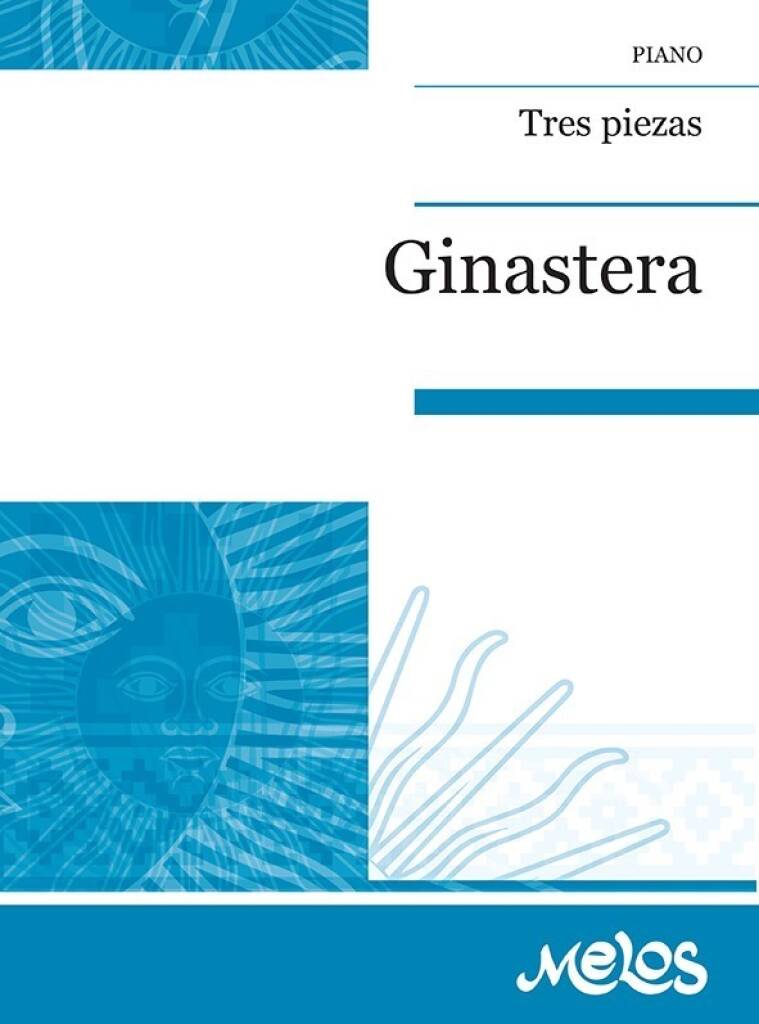 Ginastera: 3 Piezas, Op. 6