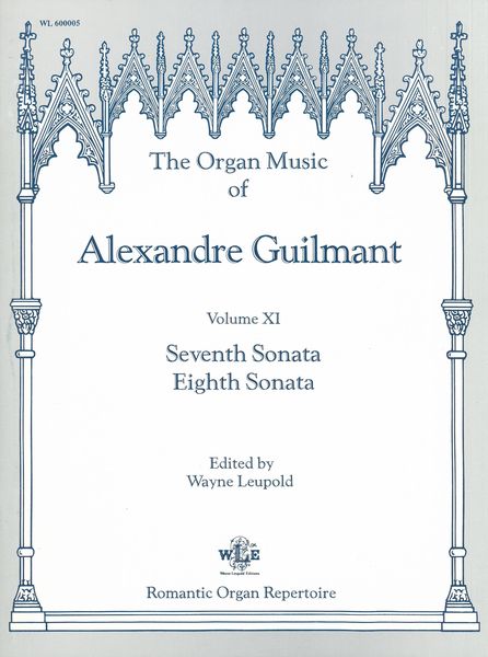Guilmant: Organ Sonatas Nos. 7 & 8