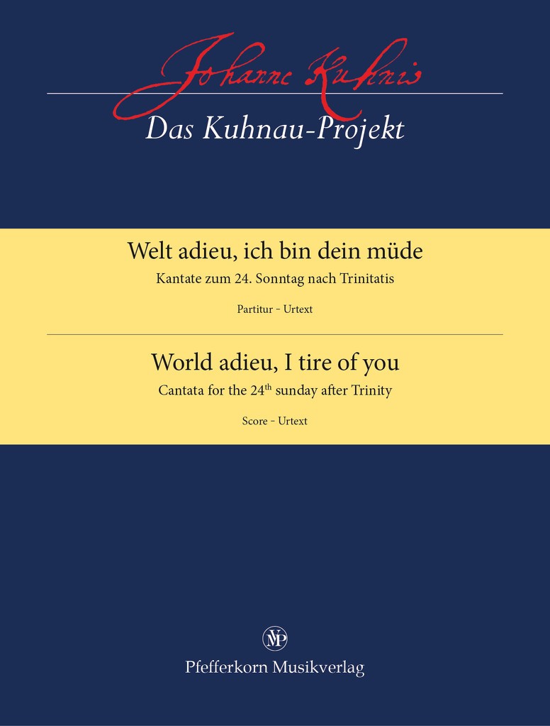 Kuhnau: Welt adieu, ich bin dein müde