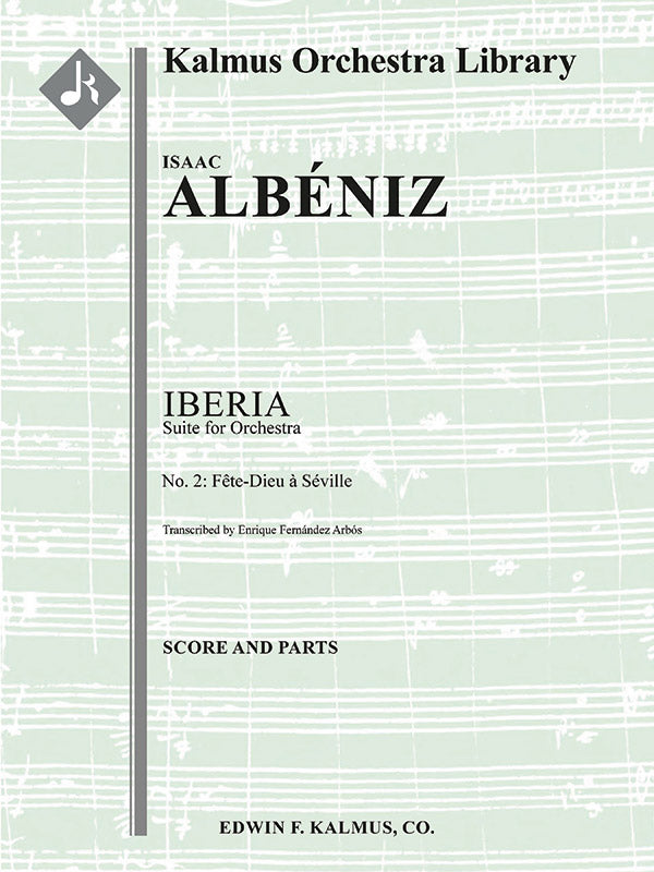 Albéniz: La Fete Dieu a Seville from "Iberia" (arr. for orchestra)