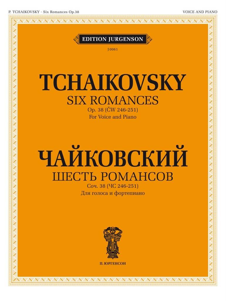 Tchaikovsky: 6 Songs, Op. 38