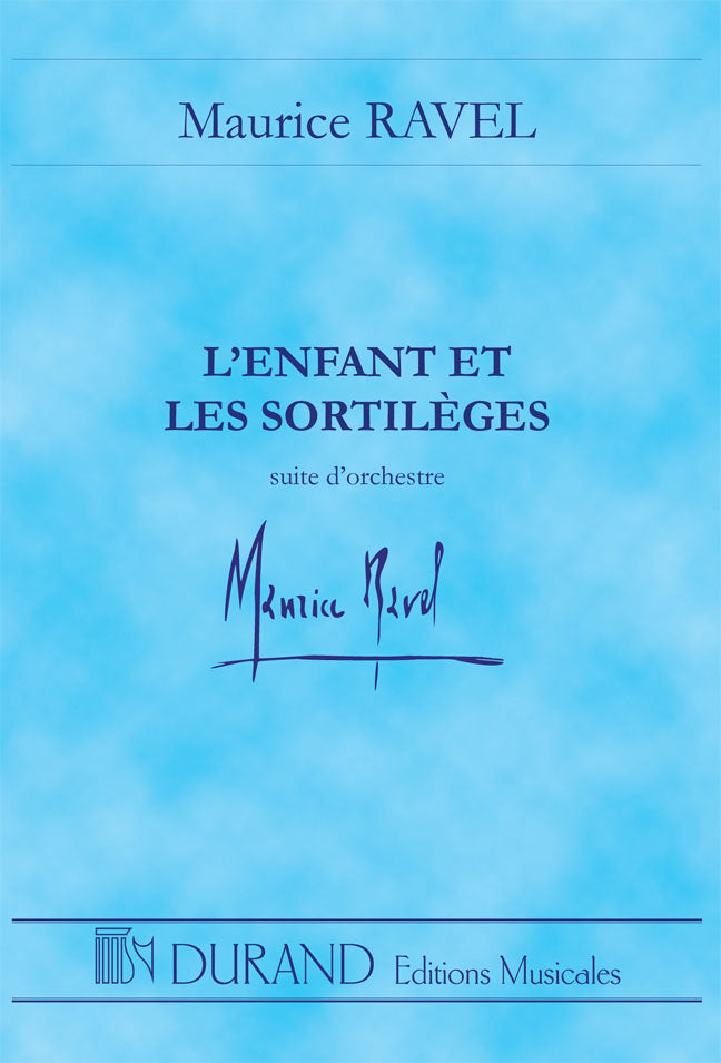 Ravel: L'Enfant et les Sortilèges