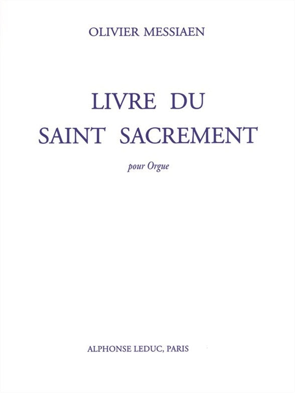 Messiaen: Livre du Saint Sacrement