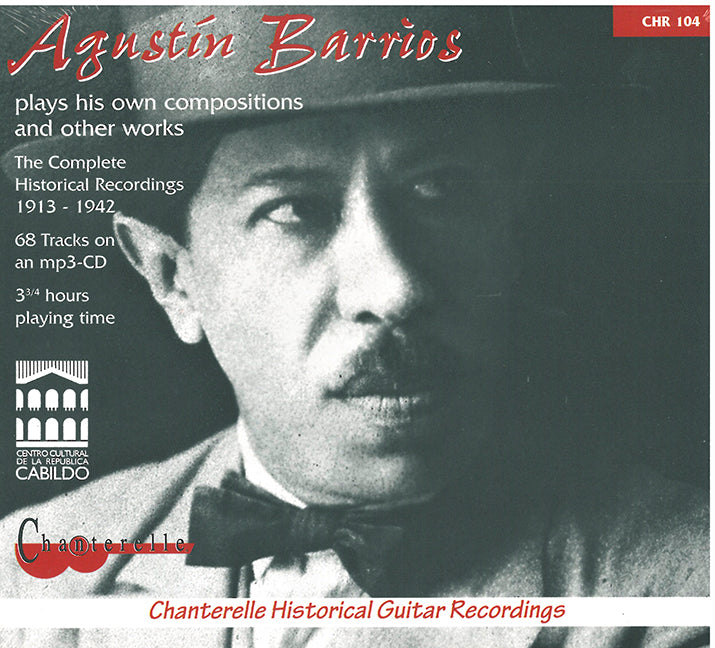 Barrios: The Complete Historical Recordings (1913-1942)