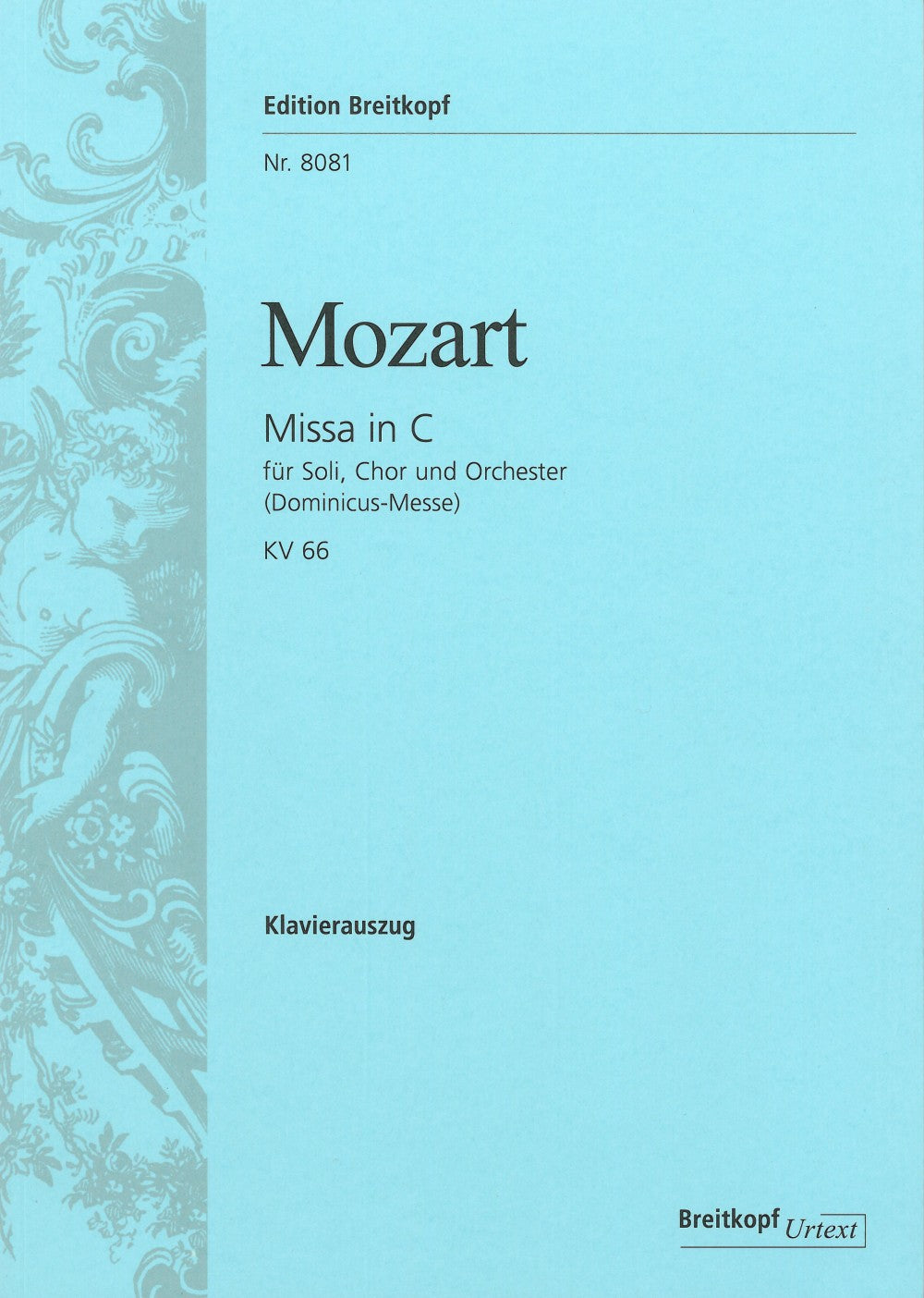 Mozart: Missa in C Major, K. 66