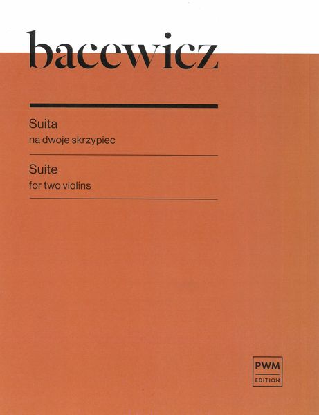 Bacewicz: Suite for 2 Violins