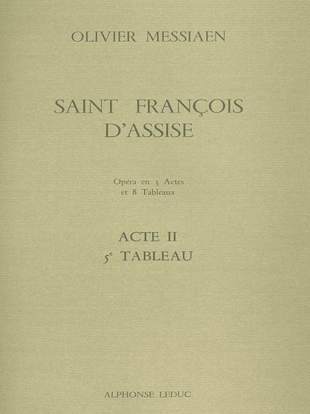 Messiaen: Saint Francois d'Assise