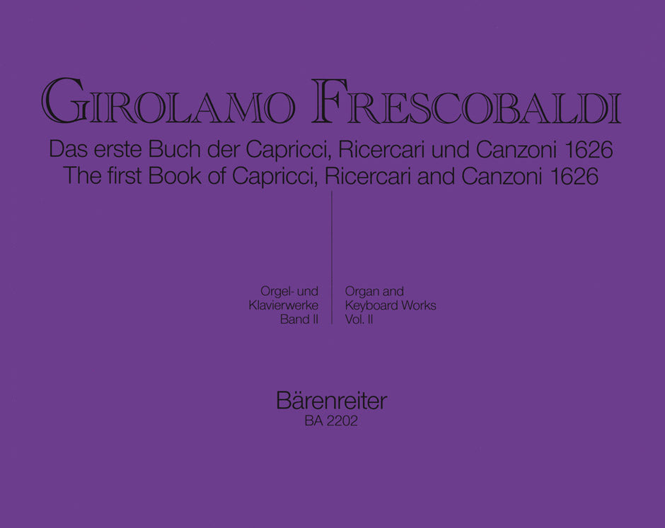 Frescobaldi: The First Book of Capricci, Ricercari and Canzoni (1626)