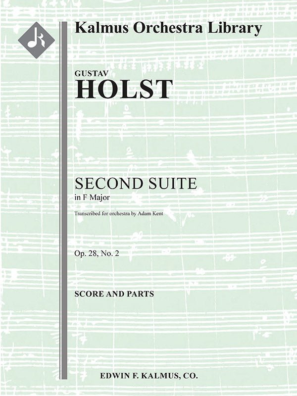 Holst: Second Suite in F, Op. 28, No. 2 (arr. for orchestra)