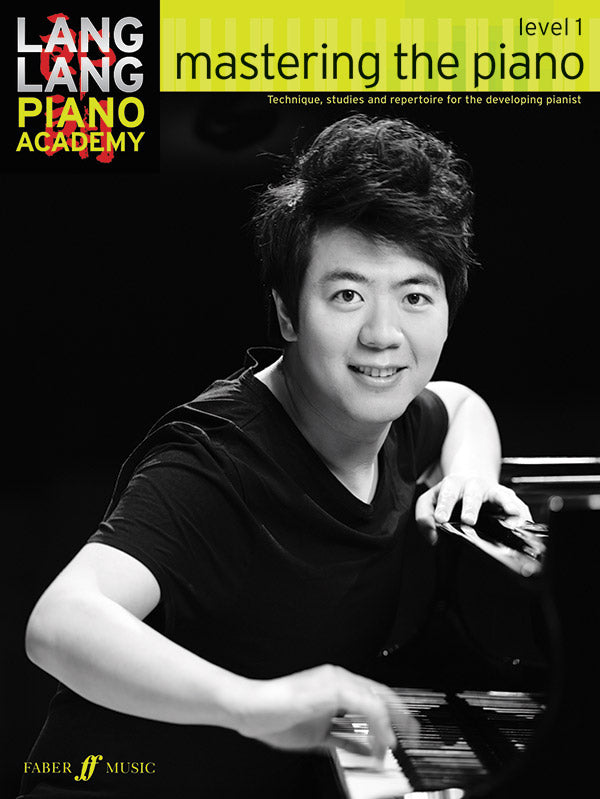 Lang Lang Piano Academy: Mastering the Piano - Level 1