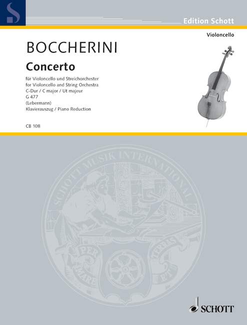 Boccherini: Cello Concerto No. 1 in C Major, G 477
