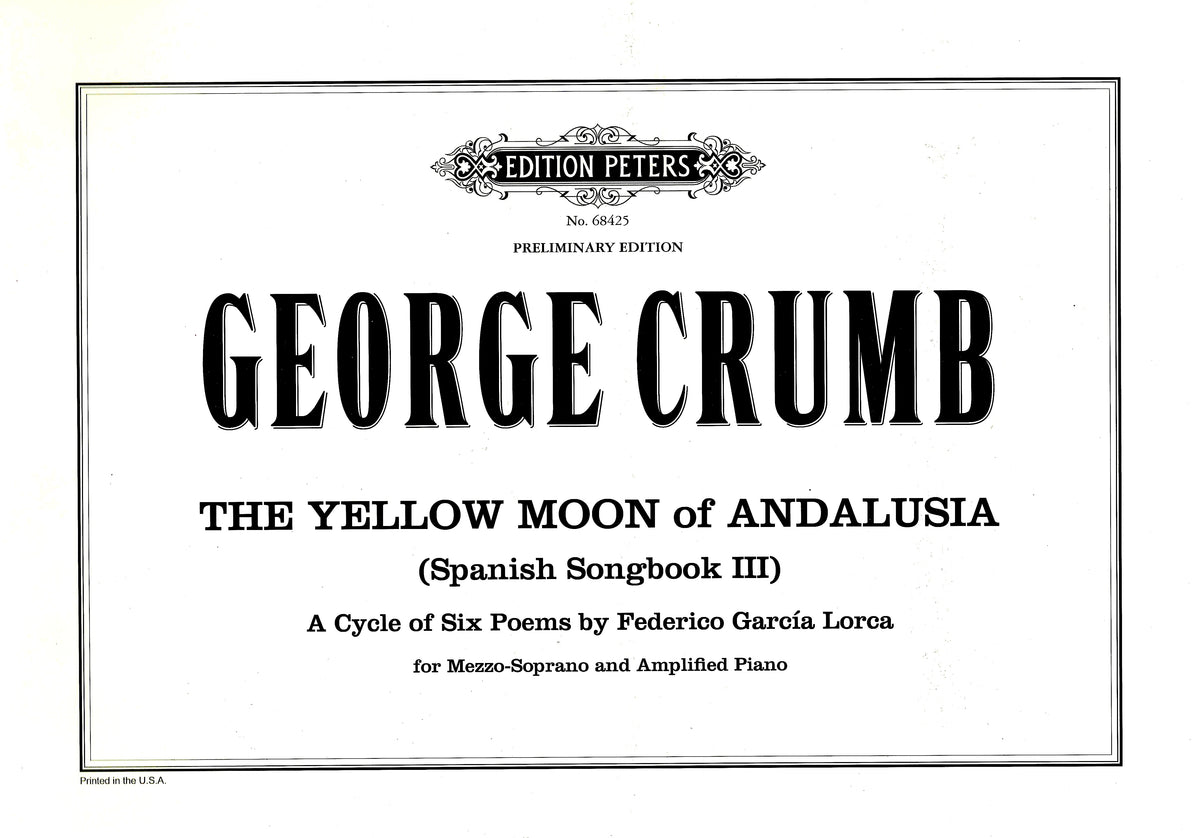Crumb: The Yellow Moon of Andalusia (Spanish Songbook III)