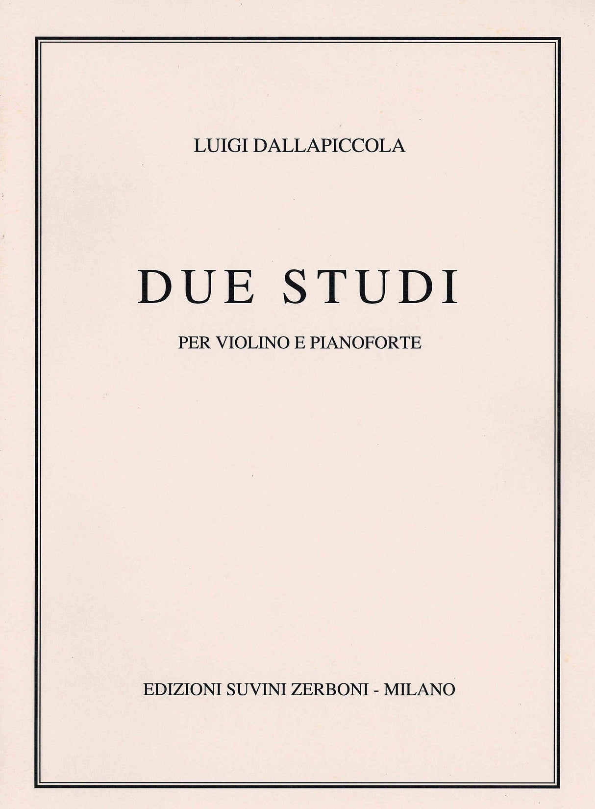 Dallapiccola: Due Studi for Violin and Piano
