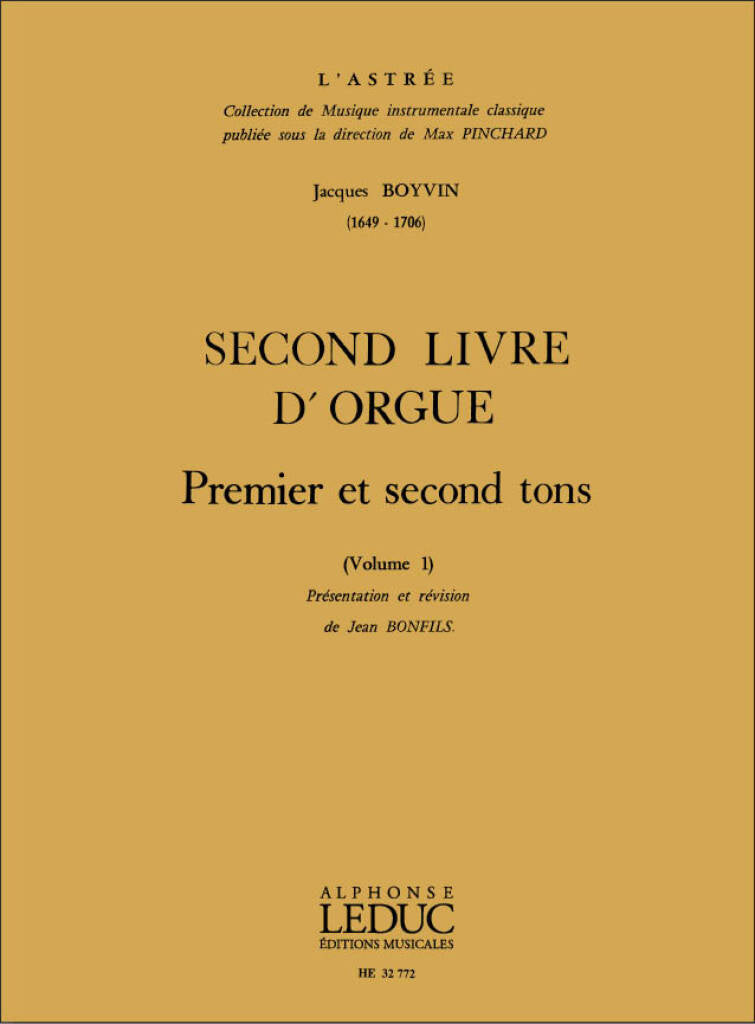 Boyvin: Livre d'Orgue No. 2 - Volume 1 (1st & 2nd tones)
