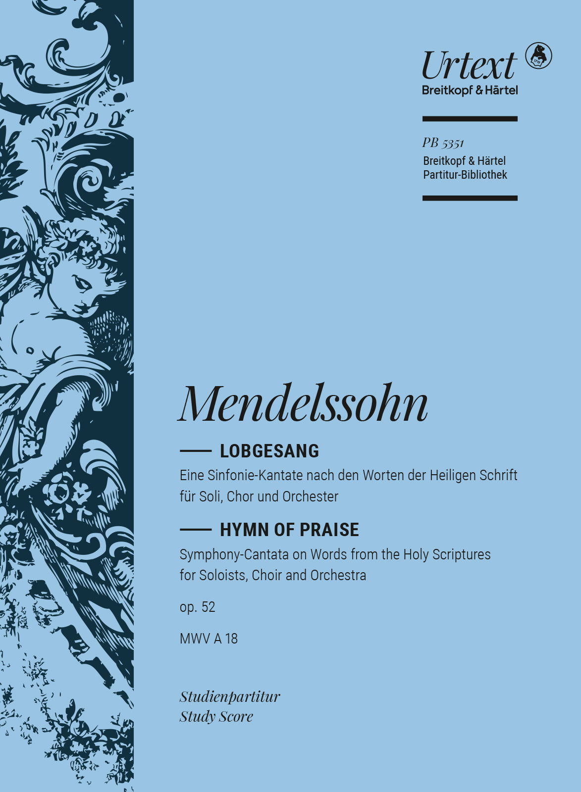 Mendelssohn: Lobgesang, MWV A 18, Op. 52