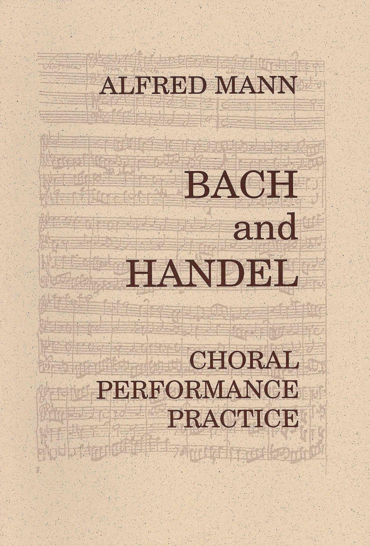 Bach and Handel Choral Performance Practices