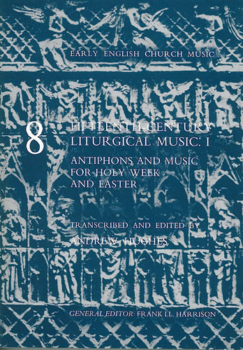 Fifteenth Century Liturgical Music - Volume 1 (Music for Holy Week and Easter)