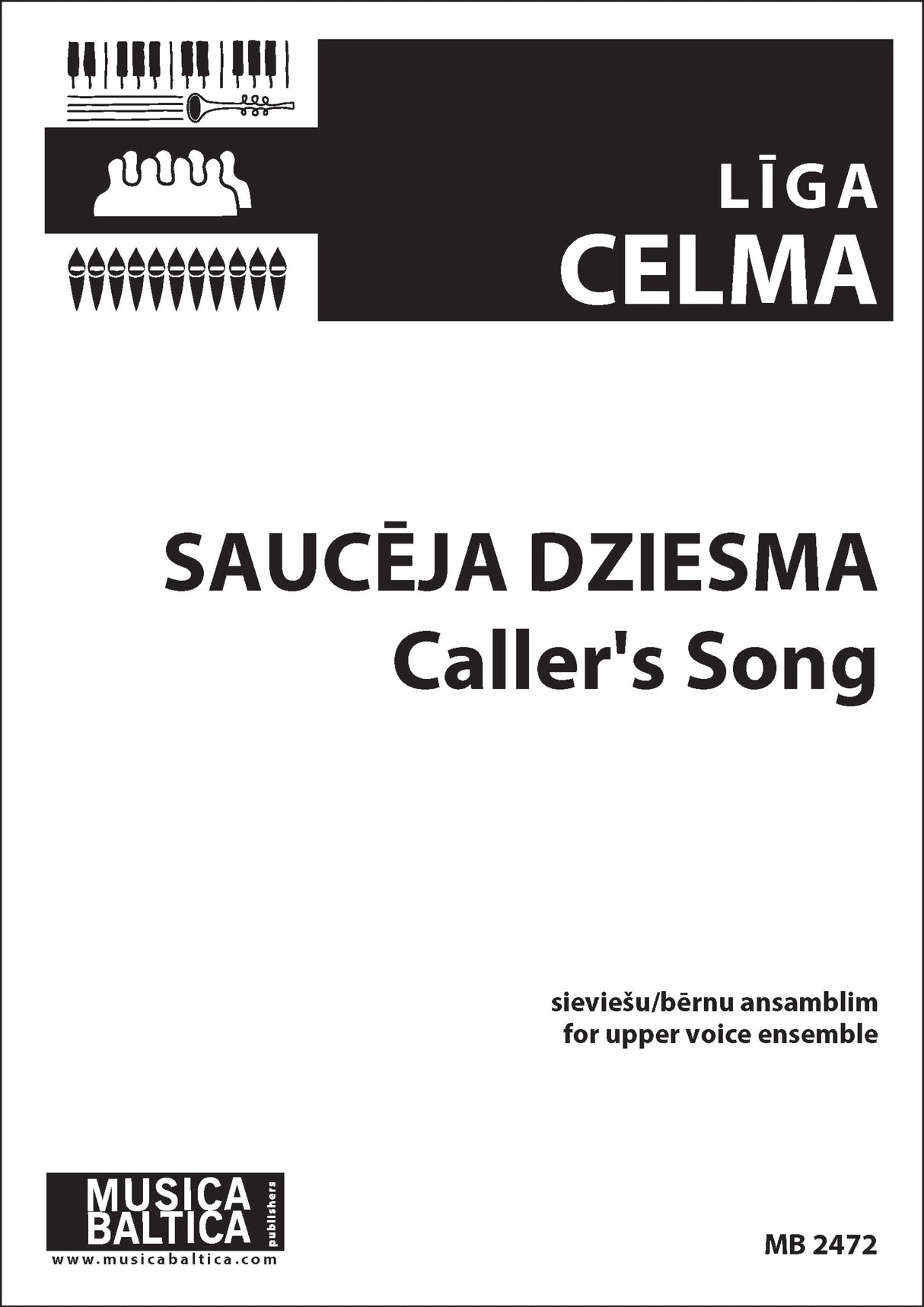 Celma-Kursiete: Caller's Song (Sauceja dziesma) )