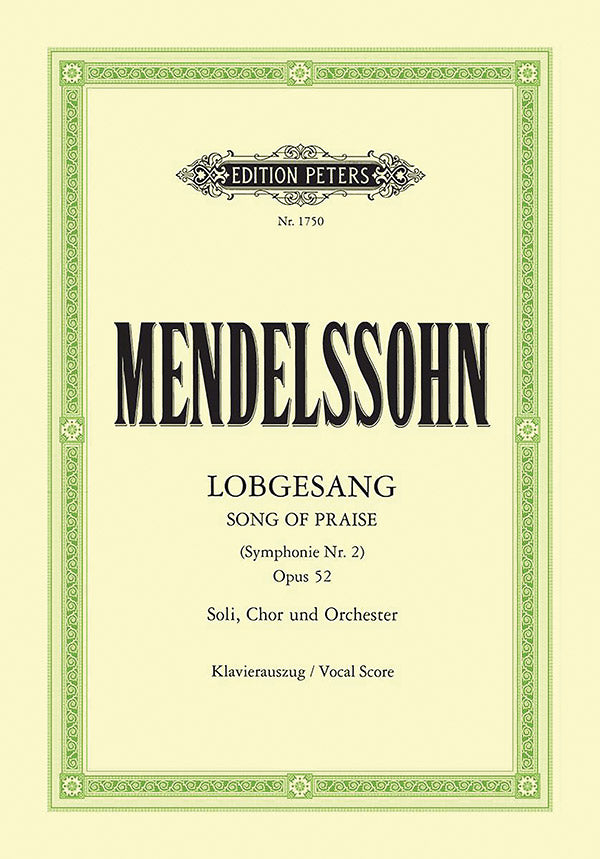 Mendelssohn: Lobgesang, MWV A 18, Op. 52