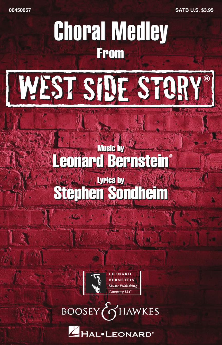 Bernstein: Choral Medley from West Side Story for SATB