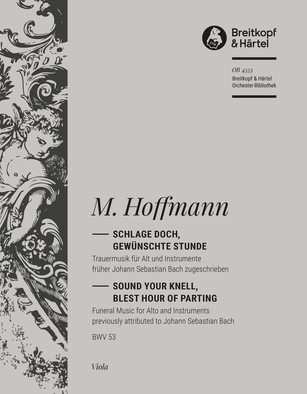 Hoffmann: Schlage doch, gewünschte Stunde, BWV 53