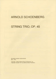Schoenberg: String Trio, Op. 45
