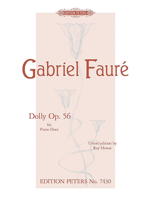 Fauré: Dolly, Op. 56