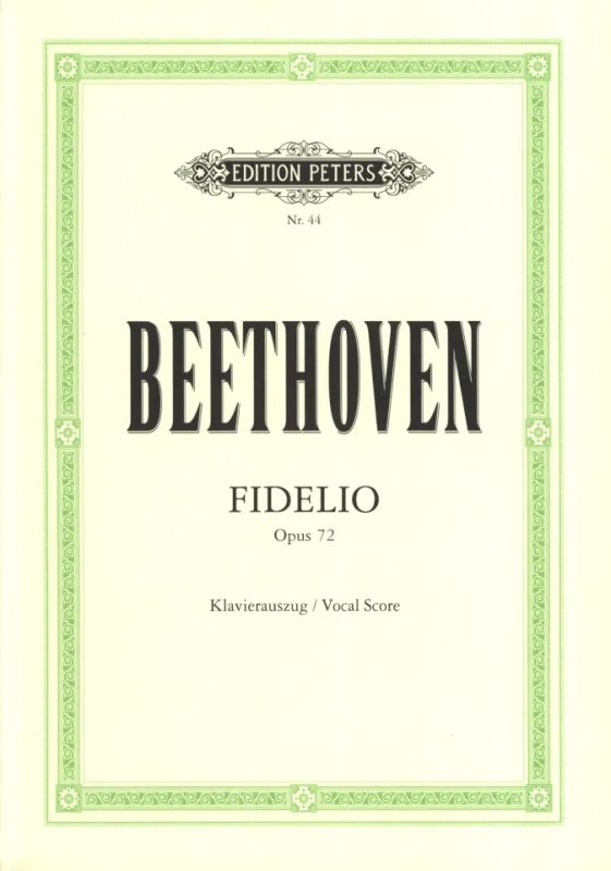 Beethoven: Fidelio, Op. 72