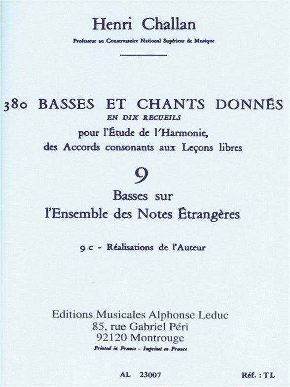 Challan: Basses et Chants Donnés - 9c (Basses sur l'ensemble des notes étrangères)