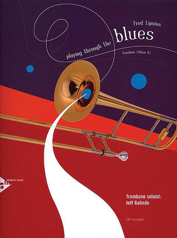 Playing Through the Blues: Trombone