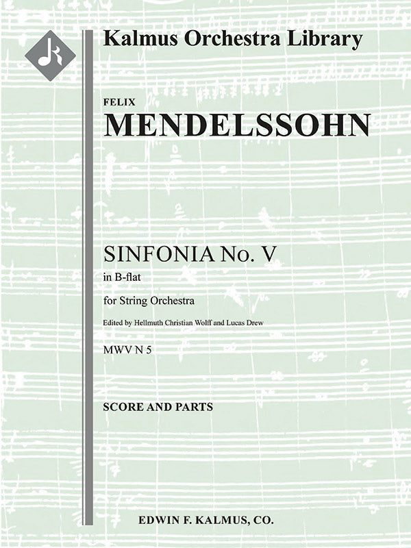 Mendelssohn: Sinfonia No. 5 in B-flat Major