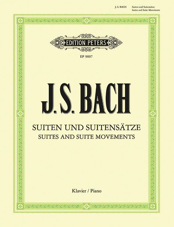 Bach: Suites & Suite Movements