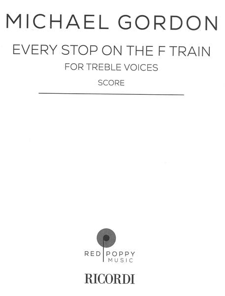 Gordon: Every Stop On The F Train
