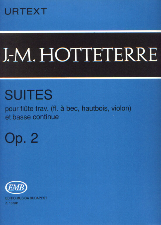 Hotteterre: Suites, Op. 2