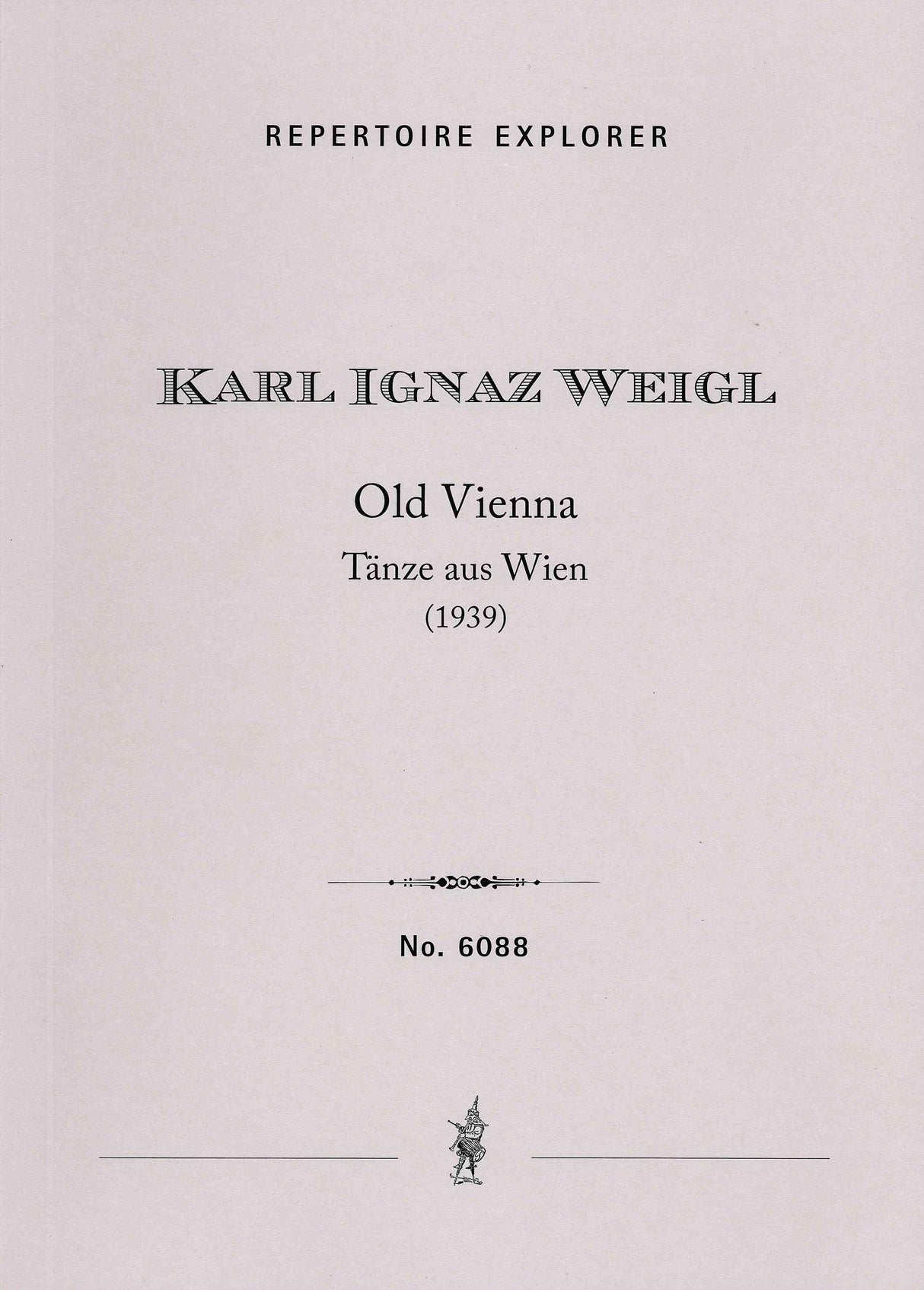 Weigl: Old Vienna
