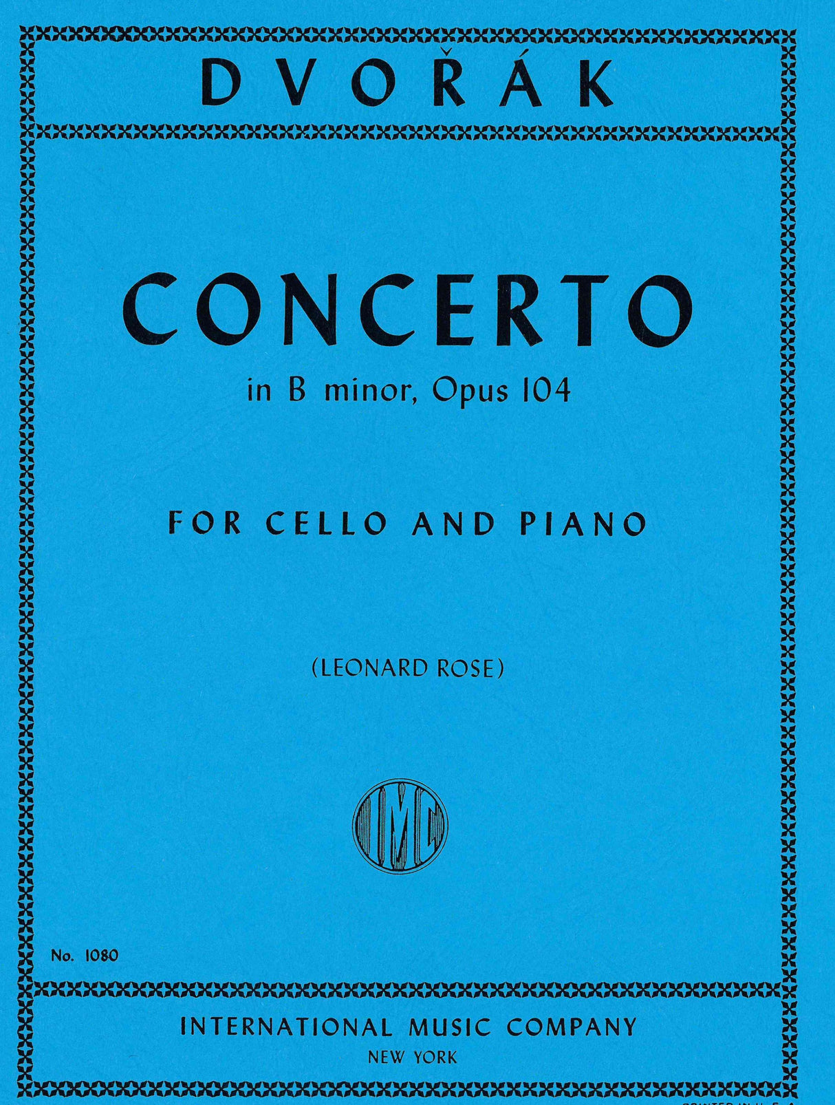 Dvořák: Cello Concerto in B Minor, Op. 104