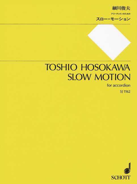 Hosokawa: Slow Motion