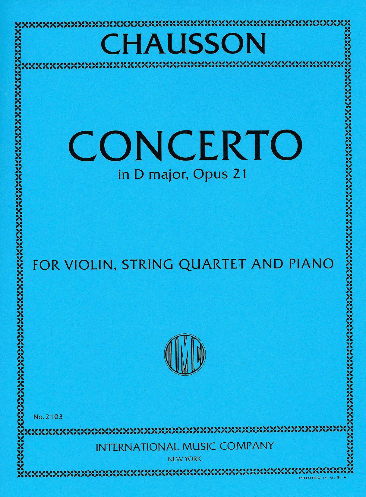 Chausson: Violin Concerto in D Major, Op. 21