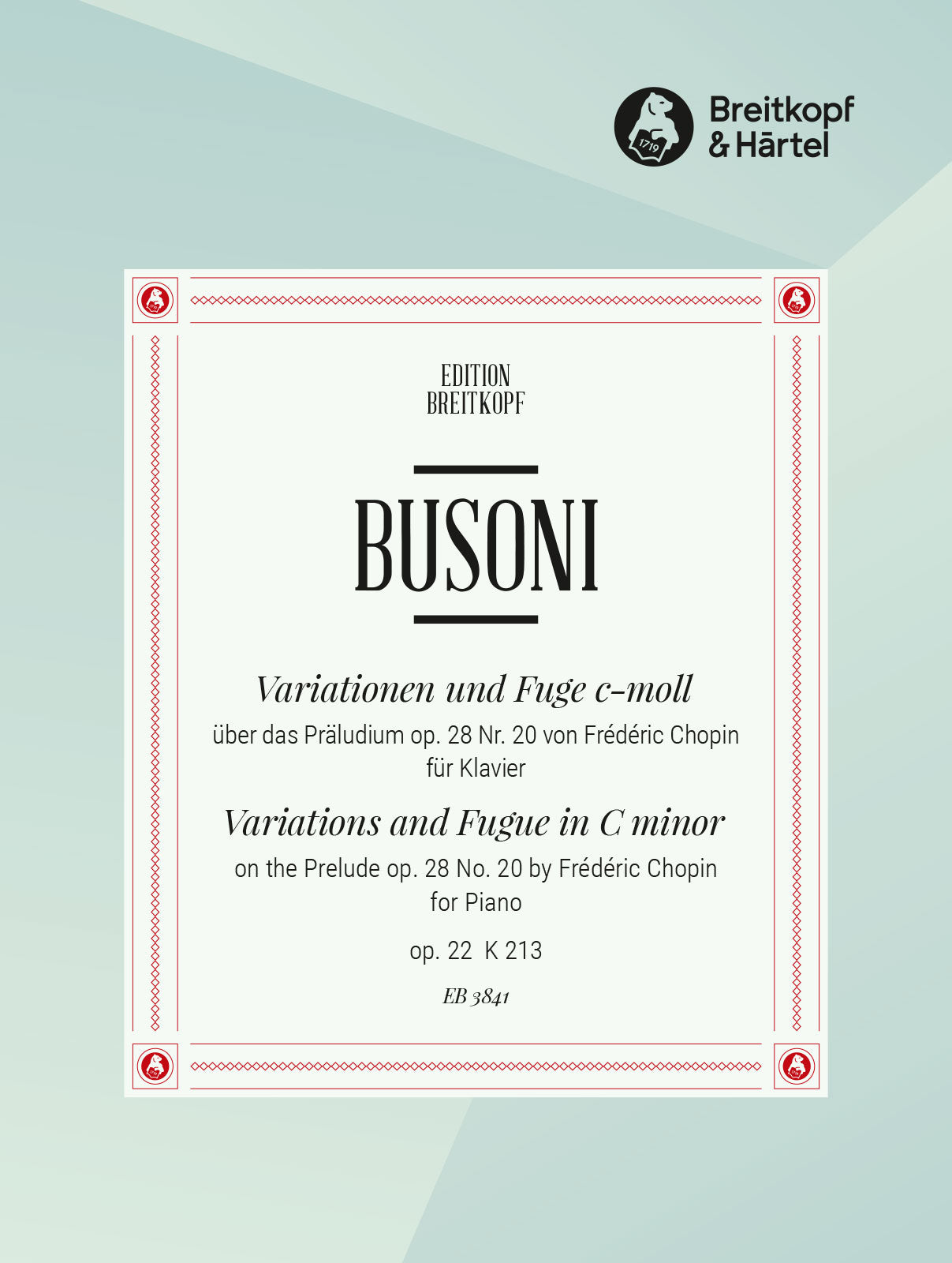 Busoni: Variations and Fugue, BV 213, Op. 22