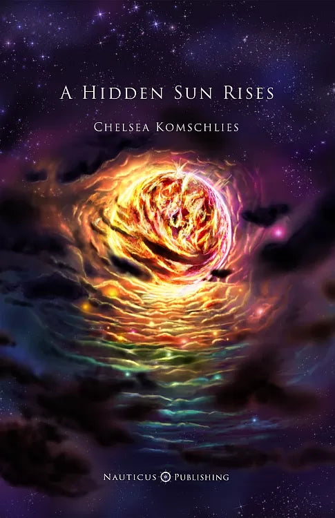 Komschlies: A Hidden Sun Rises